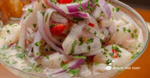 Read more about the article Which Fish For Ceviche (Have You Heard This)